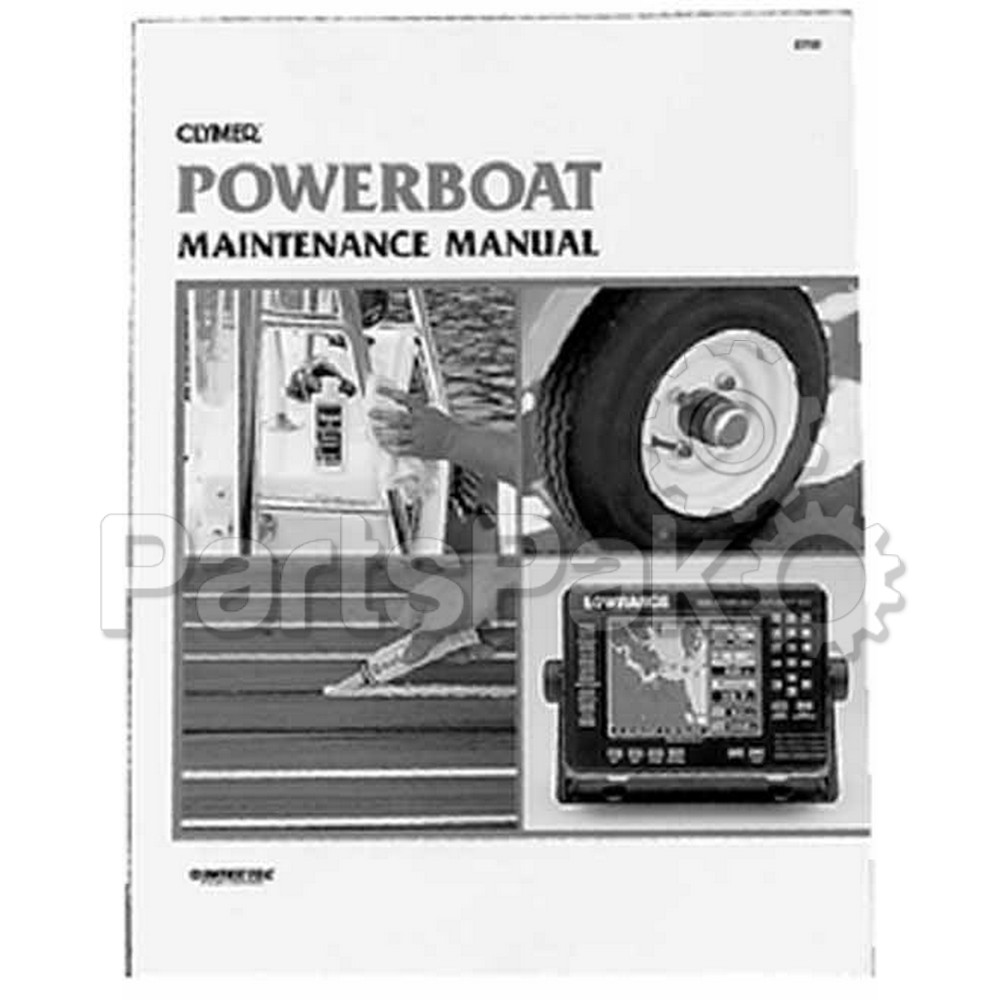 Clymer Manuals B700; Powerboat Maintenance Manual-Service Repair