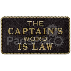 Bernard Engraving FP010; Captains Word Is Law -Sign
