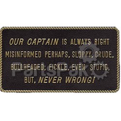 Bernard Engraving FP030; Our Captain Is Always Right