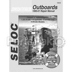 Seloc 1312; Repair Service Manual, Fits Johnson Evinrude Outboard All Inline Engine 96-01