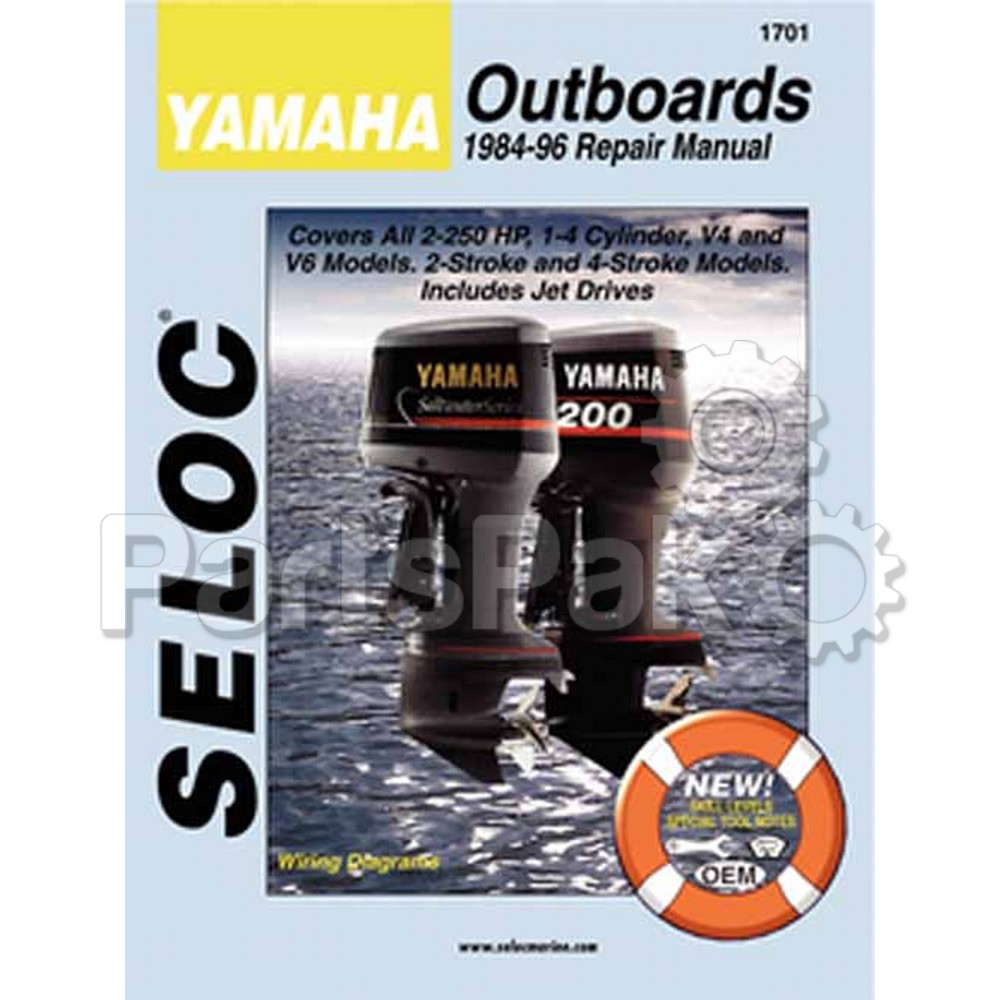 Seloc 1701; Repair Service Manual, Yamaha 2-250 Hp 2and4 Stroke
