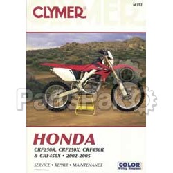 Clymer Manuals M352; Crf250R/X, Crf450R/X 02-05 Clymer Repair Man.; 2-MCD-RM352