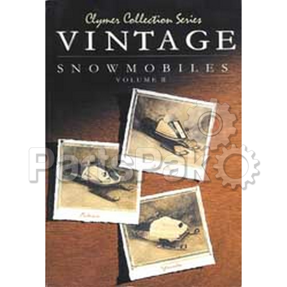 Clymer Manuals S821; Vintage II Snowmobile Repair Service Manual