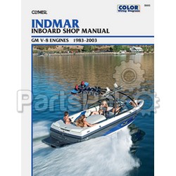 Clymer Manuals B805; Indmar GM V8 Inboard Models Service Repair Manual