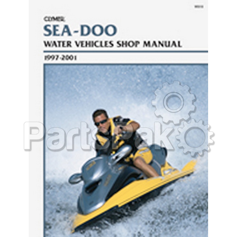 Clymer Manuals W810; 1997-2001 Sea-Doo SeaDoo PWC Jet Ski Service Repair Manual