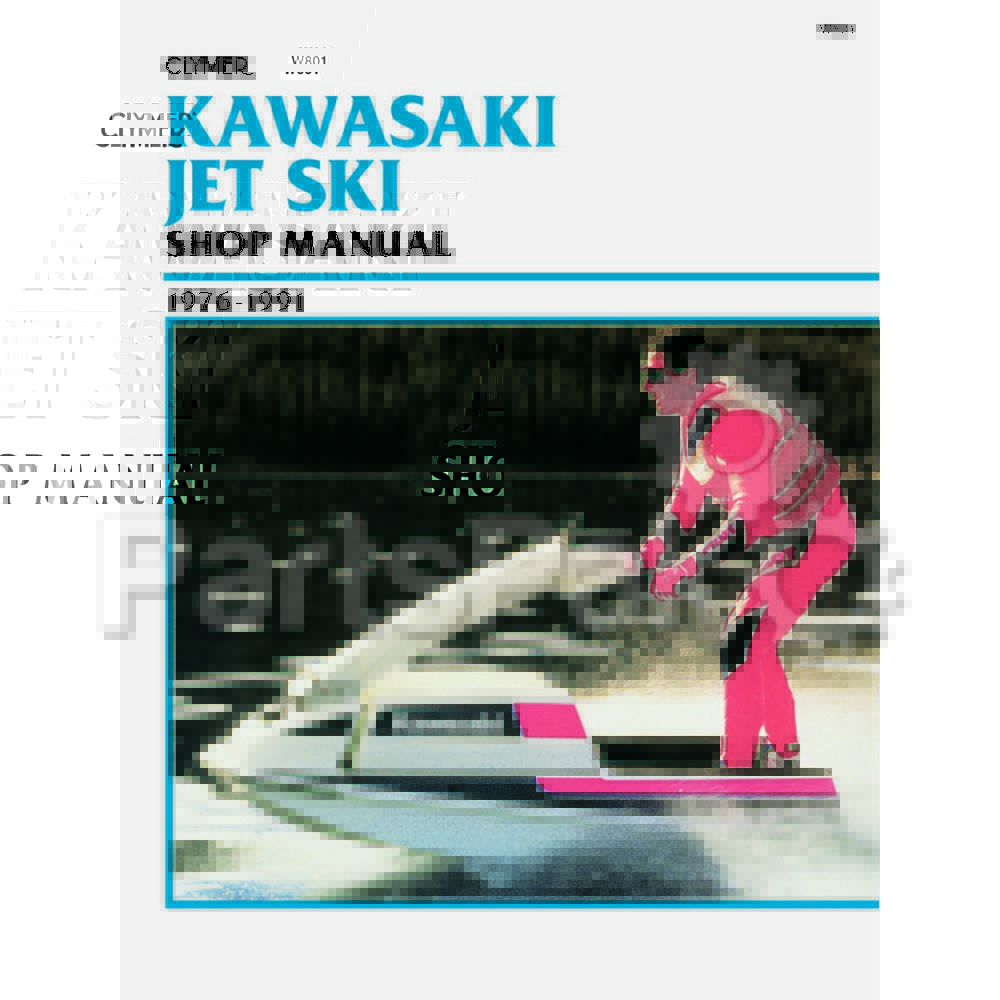 Clymer Manuals W801; KAWASAKI Jet Ski PWC 1976-1991 Service Repair Manual