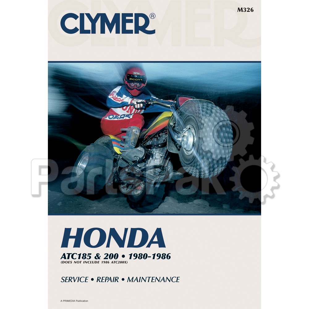 Clymer Manuals M326; Atc185 and 200,1980-1986 Clymer Repair Manual