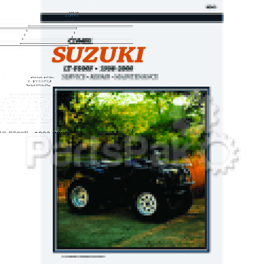 Clymer Manuals M343; Suzuki LTF500 Quadrunner 98-00 Repair Manual