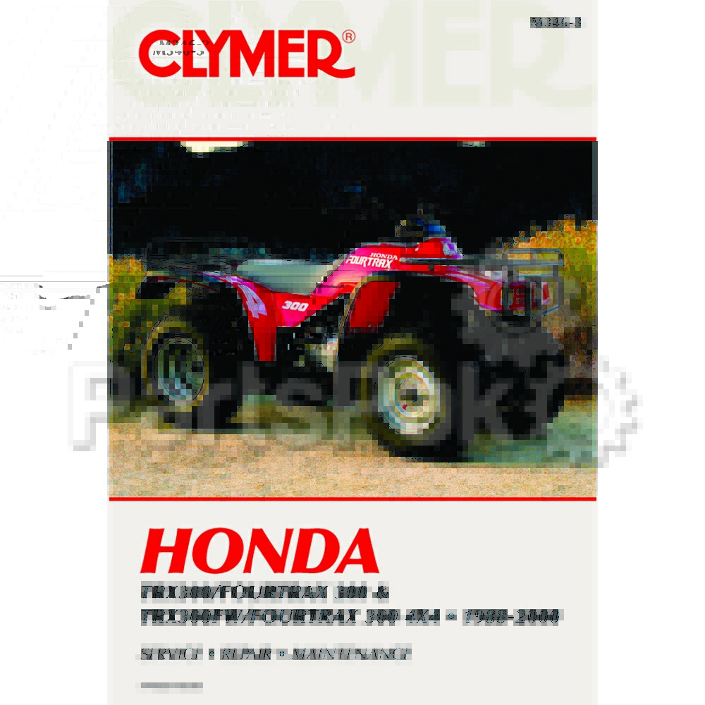Clymer Manuals M346-3; M346 Honda TRX300 2 and 4Wd 88-00 Clymer Repair Manual