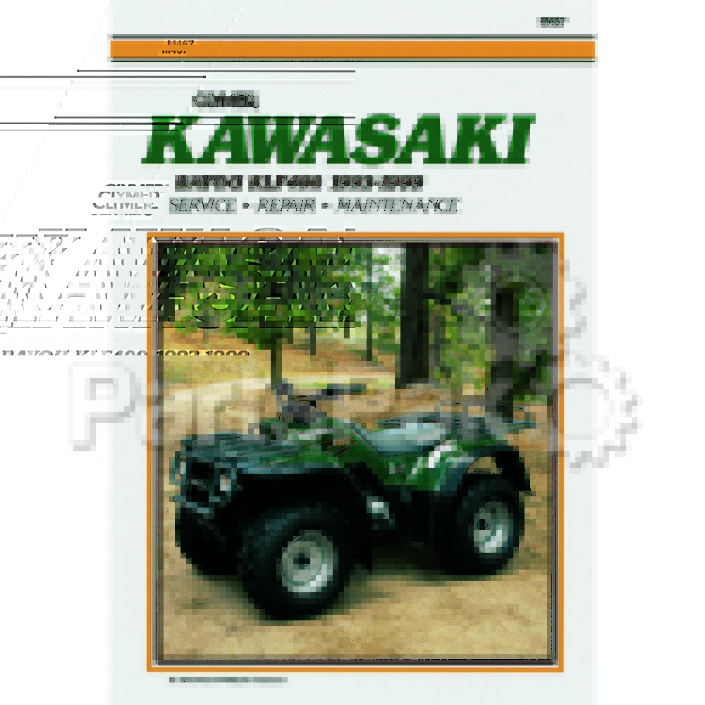 Clymer Manuals M467; Kasasaki Kawasaki KLF400 Bayou 1993-99 Clymer Manual