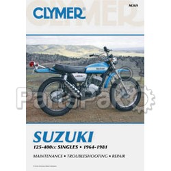 Clymer Manuals M369; Suzuki 125-400Cc Motorcycle Repair Service Manual; 2-WPS-27-M369