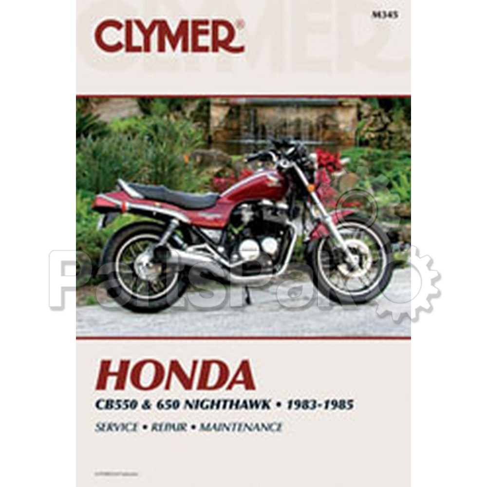 Clymer Manuals M345; Fits Honda Cb550/650 Motorcycle Repair Service Manual