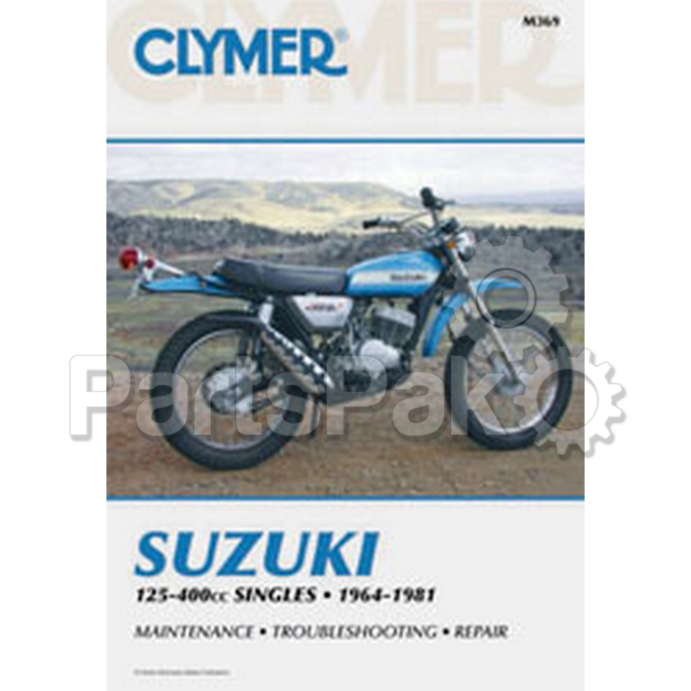 Clymer Manuals M369; Fits Suzuki 125-400Cc Motorcycle Repair Service Manual