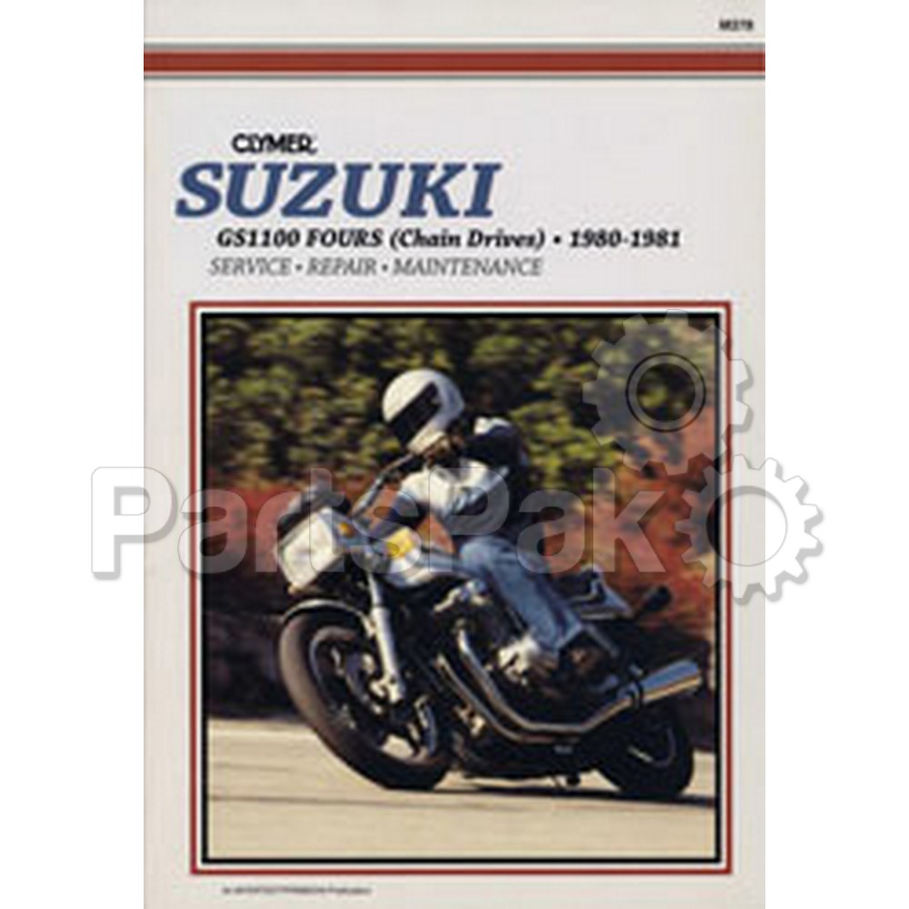 Clymer Manuals M378; Fits Suzuki Gs / Gsx1100 Ch. Motorcycle Repair Service Manual