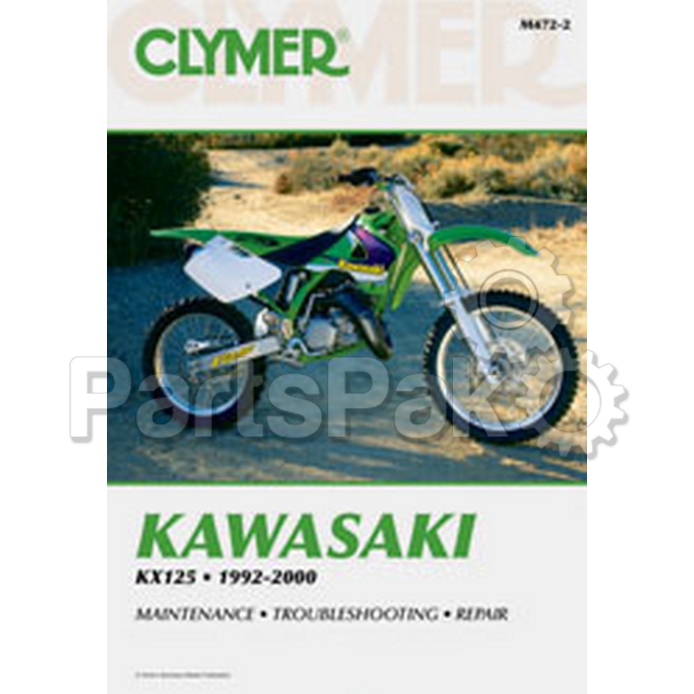 Clymer Manuals M4722; Fits Kawasaki Kx125 Motorcycle Repair Service Manual