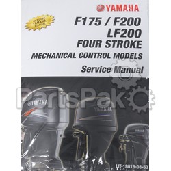 Yamaha LIT-18616-03-44 F175La/ Xa F200Lb/Xb Service Manual; New # LIT-18616-03-53