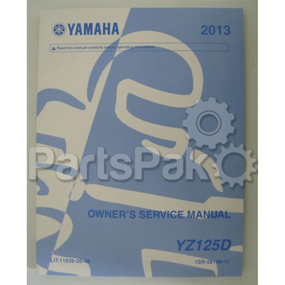 Yamaha LIT-11626-26-48 Yz125D2 2013 Owners Service Manual; LIT116262648