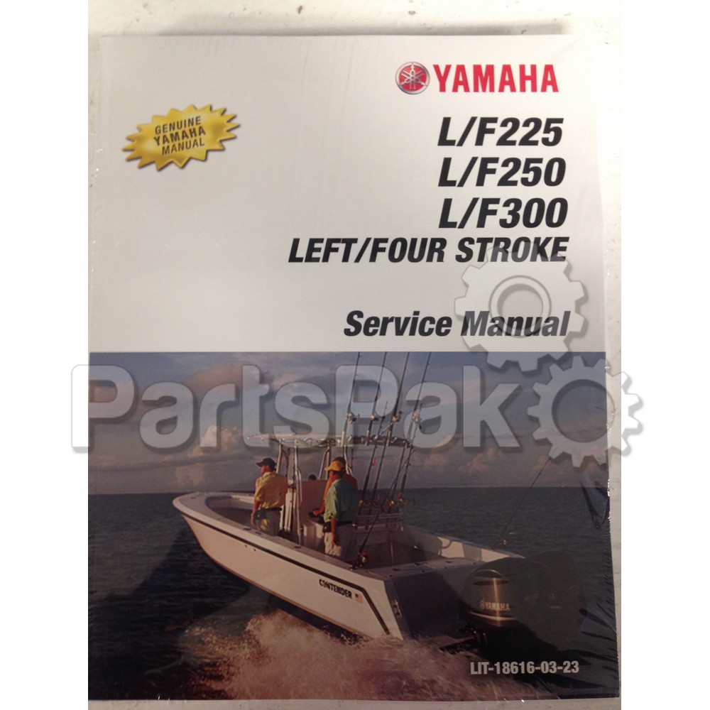 Yamaha LIT-18616-03-23 4.2L F/Lf225Ca/250Ca/300Ca Service Manual; LIT186160323