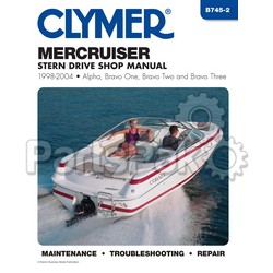 Clymer Manuals B7452; Mercruiser Alpha, Bravo Stern Drives 1998-2004 Service Repair Manual